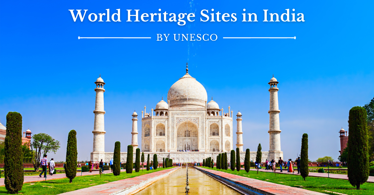 World Heritage Sites In india