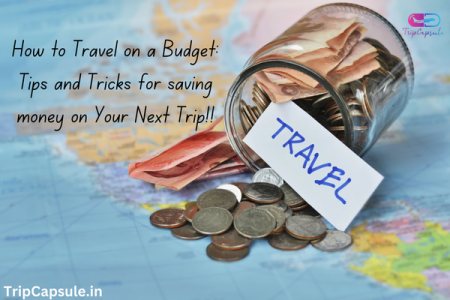 How to travel on a budget: Tips and tricks for saving money on your next trip!