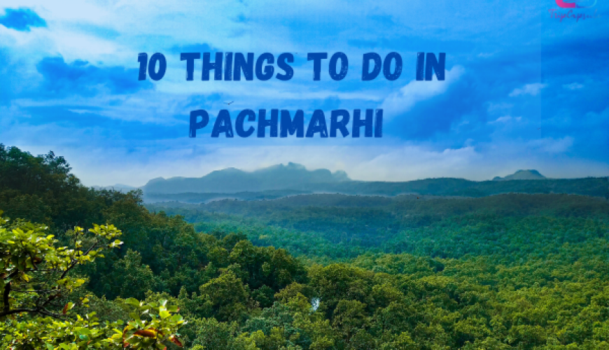 10 Things To Do In Pachmarhi